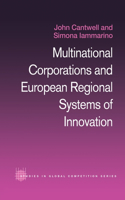 Multinational Corporations and European Regional Systems of Innovation