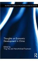 Thoughts on Economic Development in China