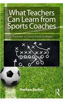 What Teachers Can Learn From Sports Coaches