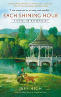 Each Shining Hour: A Novel of Watervalley(2 A Novel of Watervalley)