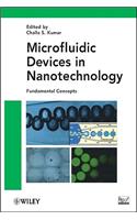 Microfluidic Devices in Nanotechnology - Fundamental Concepts