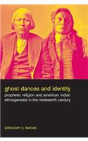 Ghost Dances and Identity