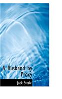 Husband by Proxy: (English)