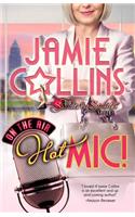 Hot Mic!