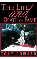 The Life and Death of Fame