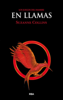 En Llamas (Catching Fire)