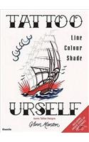Tattoo Urself: Line, Colour, Shade