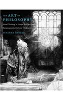 The Art of Philosophy: Visual Thinking in Europe from the Late Renaissance to the Early Enlightenment(English)