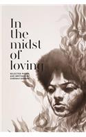 In The Midst of Loving
