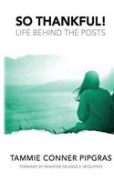 So Thankful! Life Behind The Posts