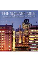 The  Square Mile: A Photographic Portrait of the City