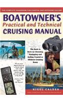 Boatowner's Practical and Technical Cruising Manual: The Complete Handbook for Coastal and Offshore Sailors Hardcover â€“ 1 January 2001