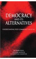 Democracy and Its Alternatives