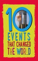 10: Events That Changed the World: (10)