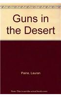 Guns in the Desert