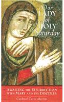 Our Lady of Holy Saturday