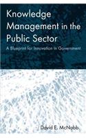 Knowledge Management in the Public Sector