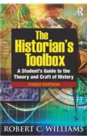 The Historian's Toolbox: A Student's Guide to the Theory and Craft of History
