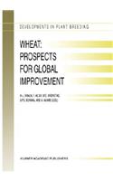Wheat: Prospects for Global Improvement