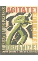Agitate! Educate! Organize!