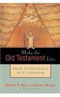 Make the Old Testament Live