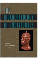 Bioarchaeology of Individuals