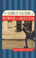 Girls' Guide to Power and Success