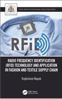 Radio Frequency Identification (Rfid) Technology and Application in Fashion and Textile Supply Chain