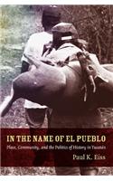 In the Name of El Pueblo