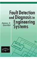 Fault Detection and Diagnosis in Engineering Systems