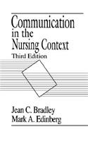 Communication in the Nursing Context,