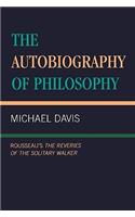 The Autobiography of Philosophy