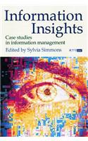 Information Insights: Case Studies in Information Management