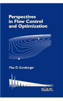 Perspectives in Flow Control and Optimization