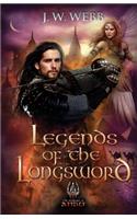 Legends of the Longsword