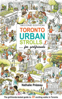Toronto Urban Strolls 1... for Girlfriends