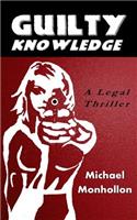 Guilty Knowledge: A Legal Thriller(English)