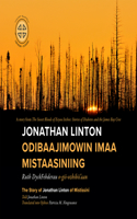 Jonathan Linton Odibaajimowin imaa Mistaasiniing