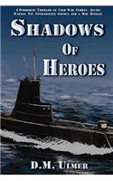 Shadows of Heroes