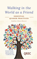 Walking in the World as a Friend