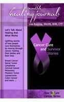 Cancer Cure and Survivor Stories