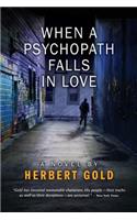 When a Psychopath Falls in Love