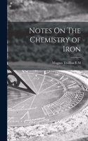 Notes On The Chemistry of Iron