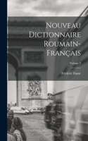 Nouveau Dictionnaire Roumain-Français; Volume 3