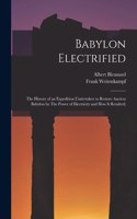 Babylon Electrified