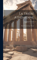 Trière Athénienne