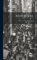 Reisebriefe.