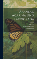Araneae, Acarina und Tardigrada