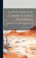 La Psychologie Comme Science Naturelle