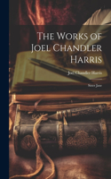 Works of Joel Chandler Harris